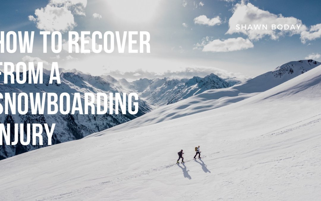 How to Recover from a Snowboarding Injury