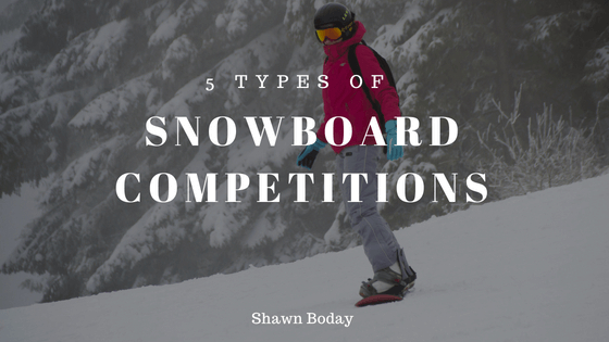 5 Types of Snowboard Competitions