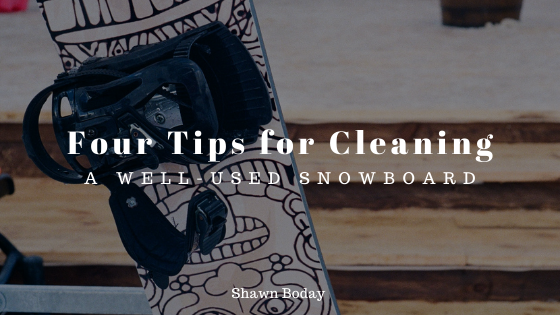 Four Tips for Cleaning a Well-Used Snowboard