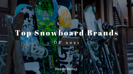 Top Snowboard Brands of 2021