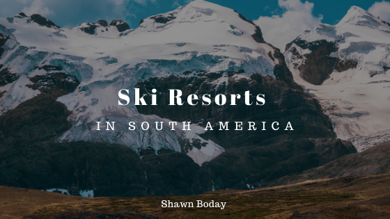 Shawn Boday Ski Resorts South America