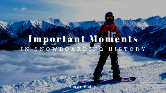 Important Moments in Snowboarding History