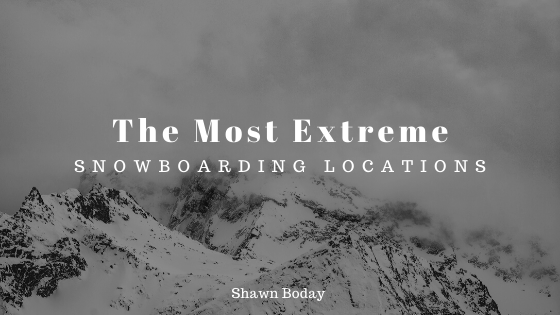 The Most Extreme Snowboarding Locations