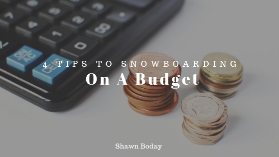 4 Tips To Snowboarding On A Budget