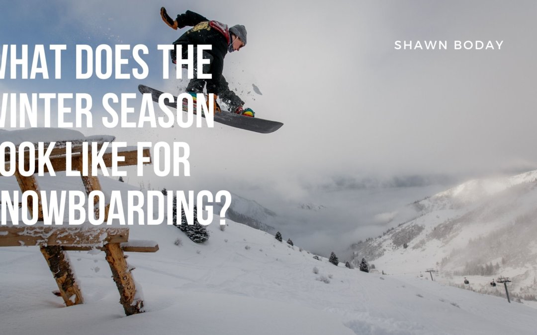 What Does the Winter Season Look Like for Snowboarding?