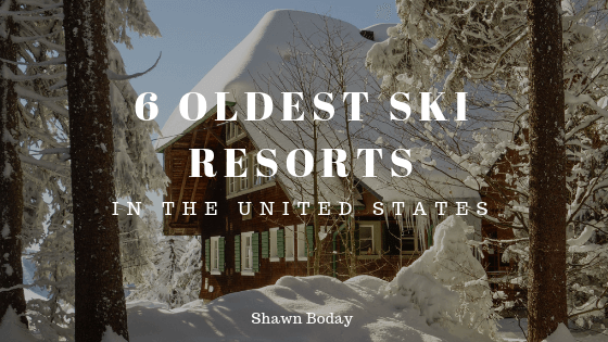 6 Oldest Ski Resorts In The United States