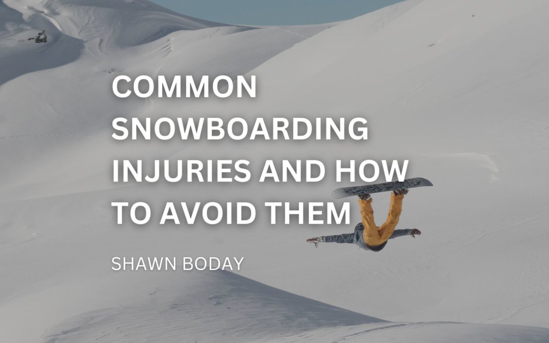 Common Snowboarding Injuries and How to Avoid Them