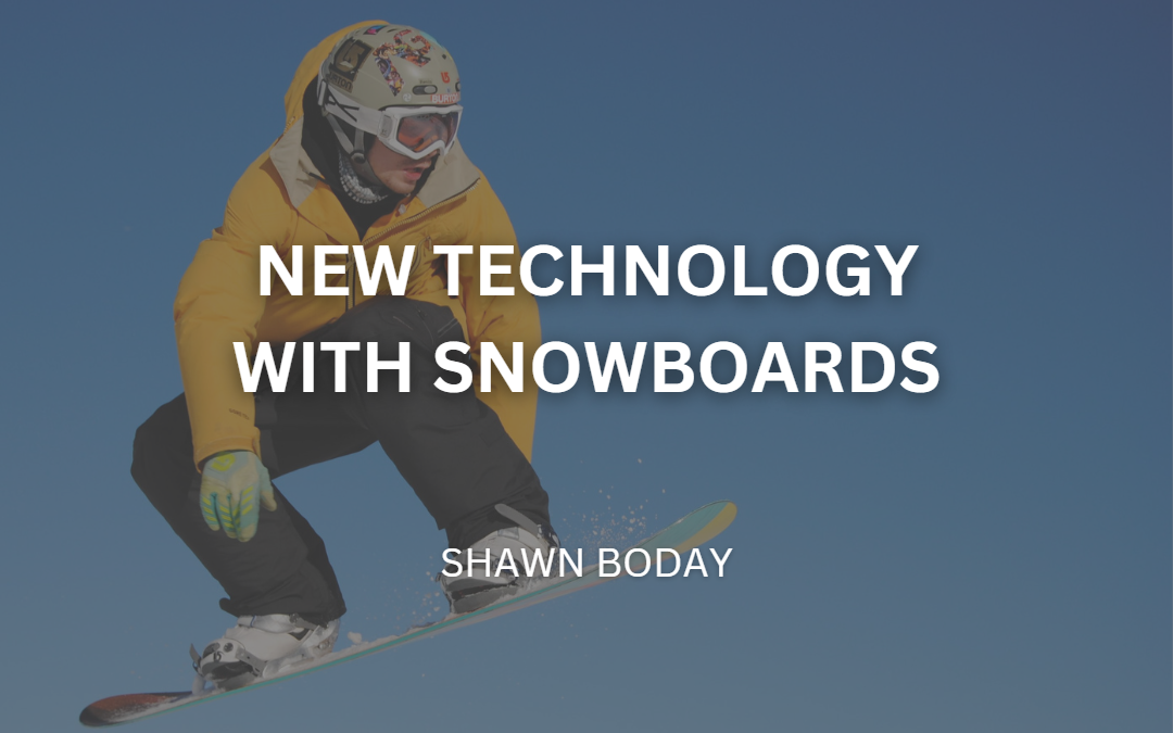 New Technology with Snowboards